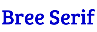Bree Serif 字体